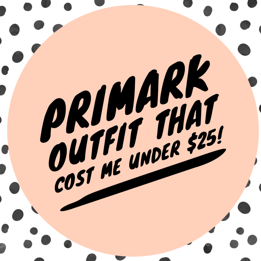 Primark Summer Outfit Under $25!